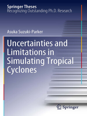 cover image of Uncertainties and Limitations in Simulating Tropical Cyclones